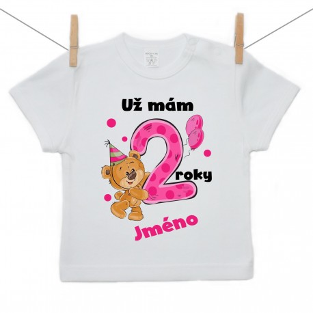 Tričko s krátkým rukávem Už mám 2 roky s Medvídkem a jménem dítěte Dívka