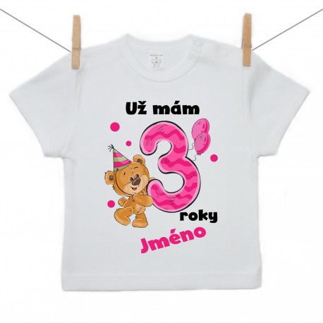 Tričko s krátkým rukávem Už mám 3 roky s Medvídkem a jménem dítěte Dívka