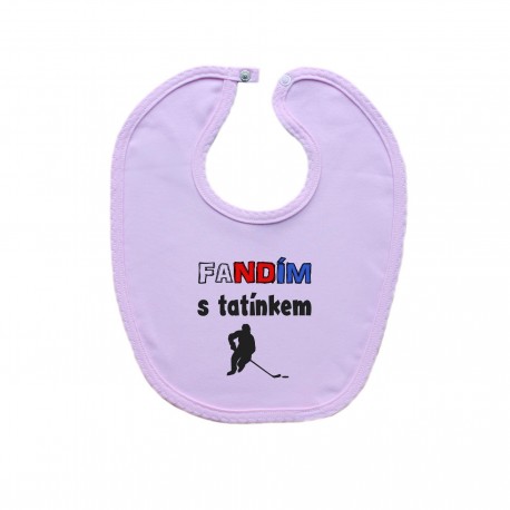 Růžový bryndáček na zapínání Fandím s tatínkem
