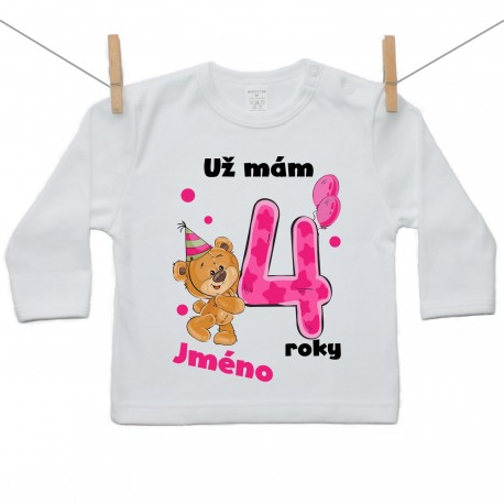 Tričko s dlouhým rukávem Už mám 4 roky s Medvídkem a jménem dítěte Dívka