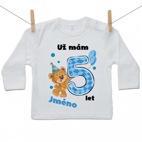 Tričko s dlouhým rukávem Už mám 5 let s Medvídkem a jménem dítěte Chlapec