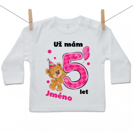 Tričko s dlouhým rukávem Už mám 5 let s Medvídkem a jménem dítěte Dívka
