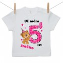 Tričko s krátkým rukávem Už mám 5 let s Medvídkem a jménem dítěte Dívka